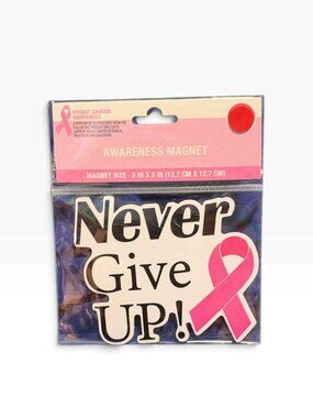 Breast Cancer Awareness “Never Give UP!” Magnet – 5” x 5”